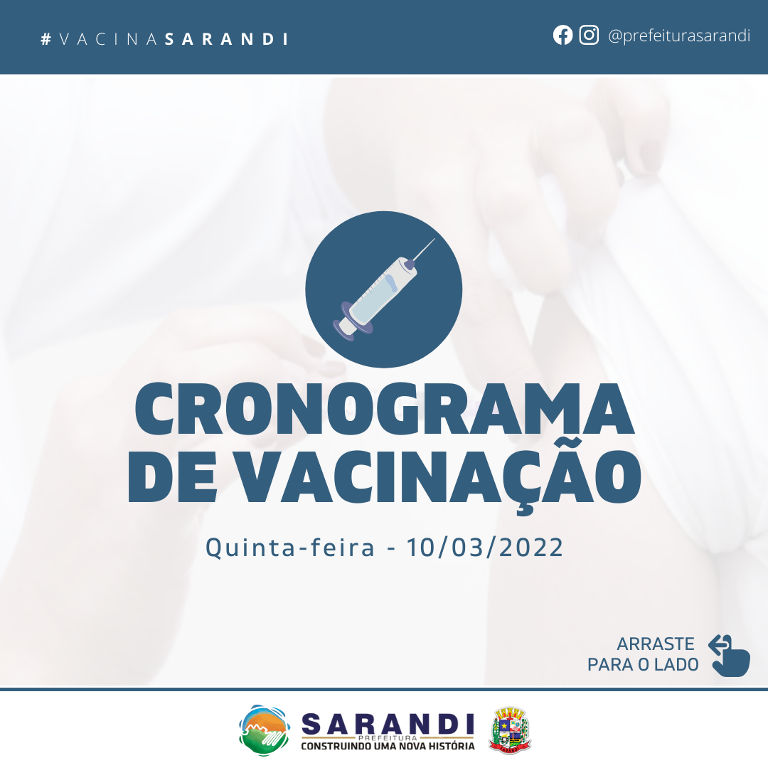 Cronograma de Vacinação contra Covid-19 - Quinta-feira - 10/03/2022