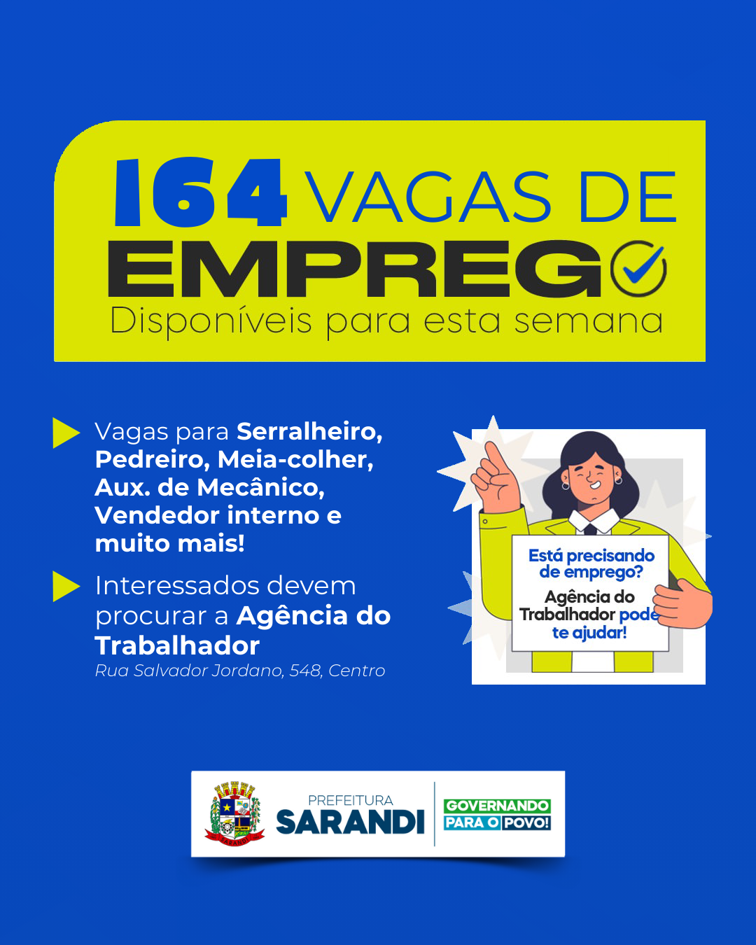 Agência do Trabalhador de Sarandi inicia a semana com 164 vagas de emprego disponíveis