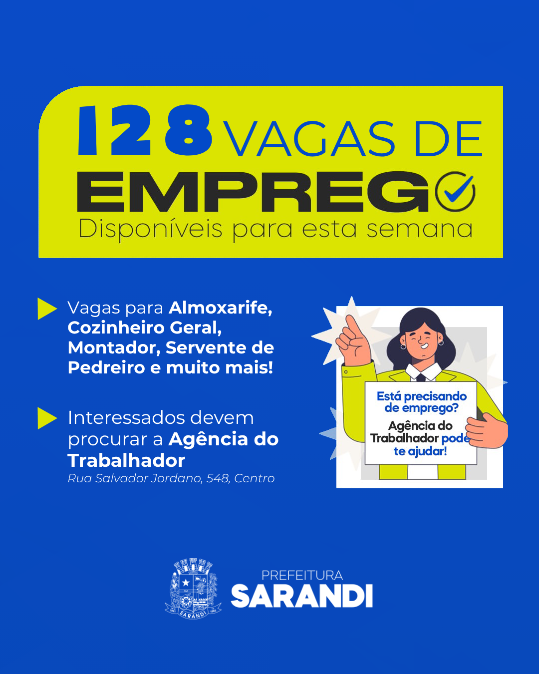 Agência do Trabalhador de Sarandi inicia semana com 128 vagas de emprego