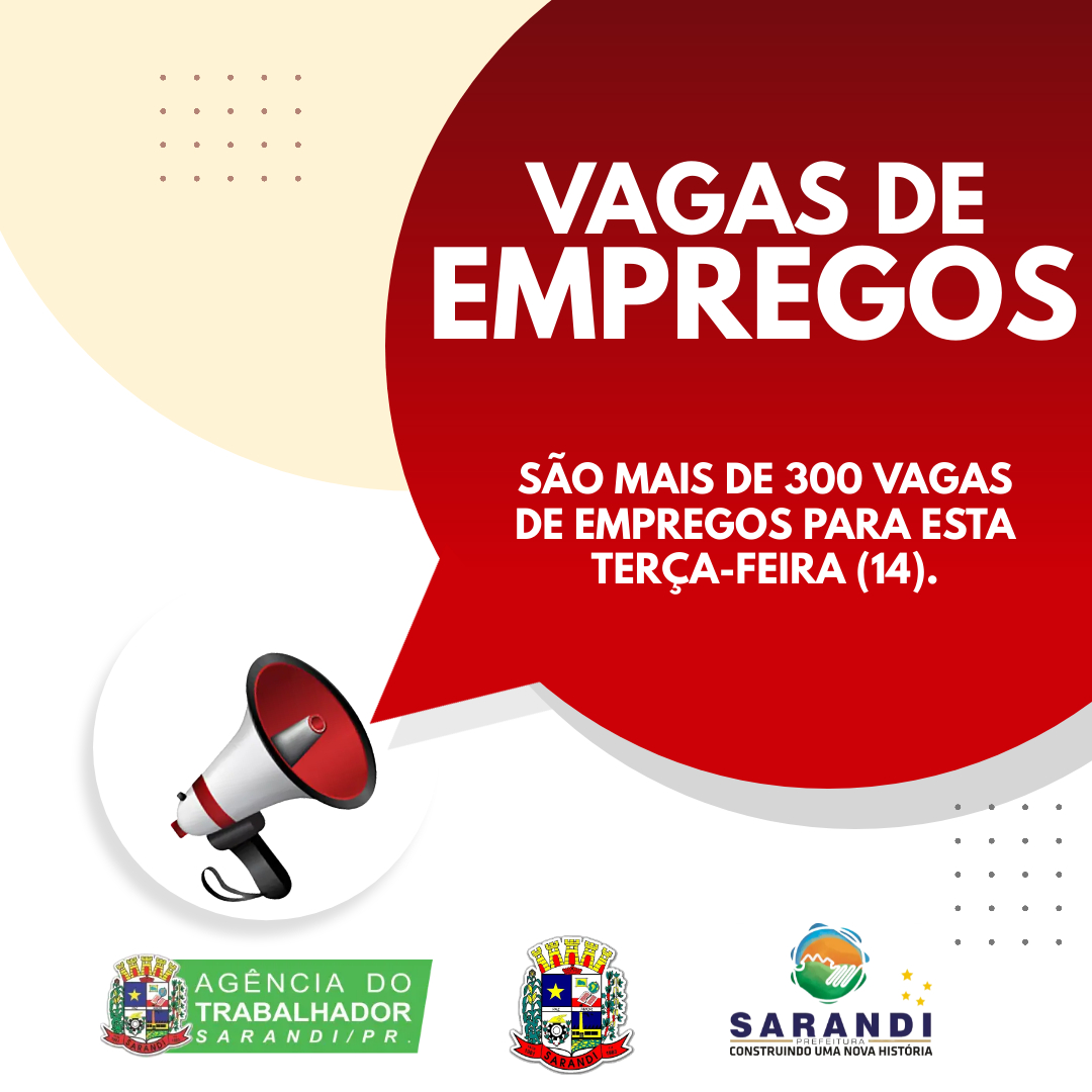A Agência do Trabalhador de Sarandi tem mais de 300 vagas para esta semana