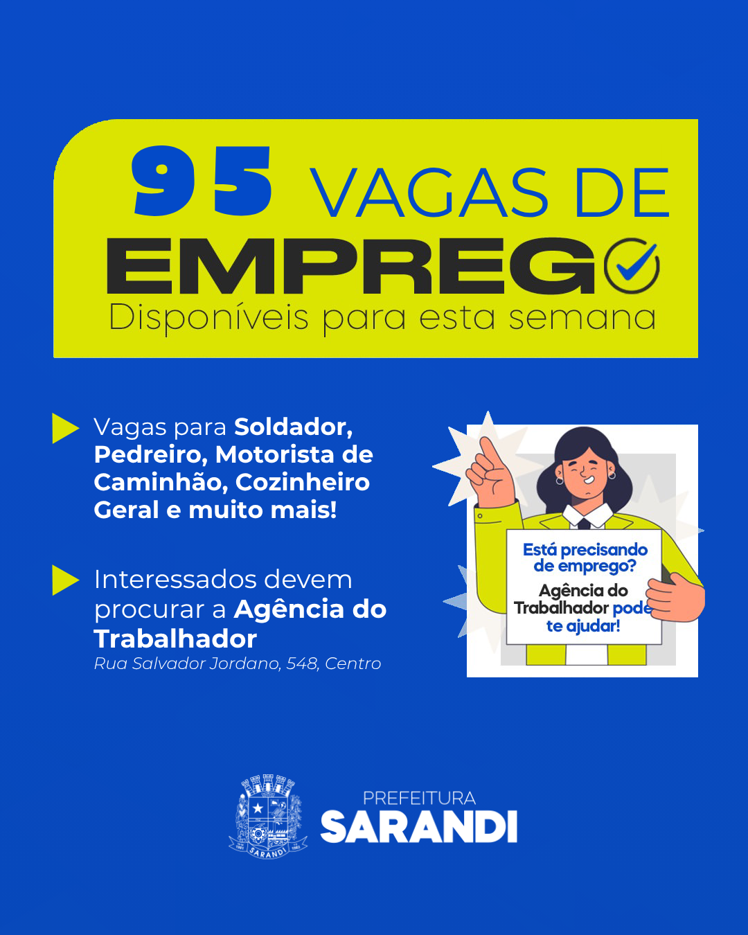Agência do Trabalhador de Sarandi inicia a semana com 95 vagas de emprego