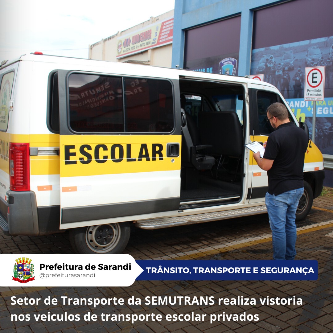 Setor de Transporte da SEMUTRANS realiza vistoria nos veículos de transporte escolar privados