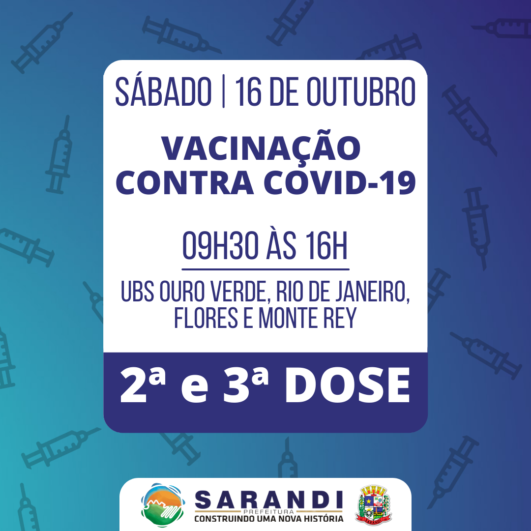 Cronograma de Vacinação contra Covid-19 - Sábado - 16/10/2021