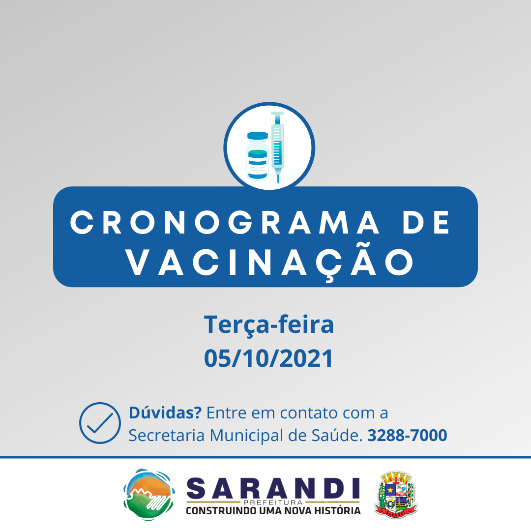 Cronograma de Vacinação contra Covid-19 - Terça-feira - 05/10/2021