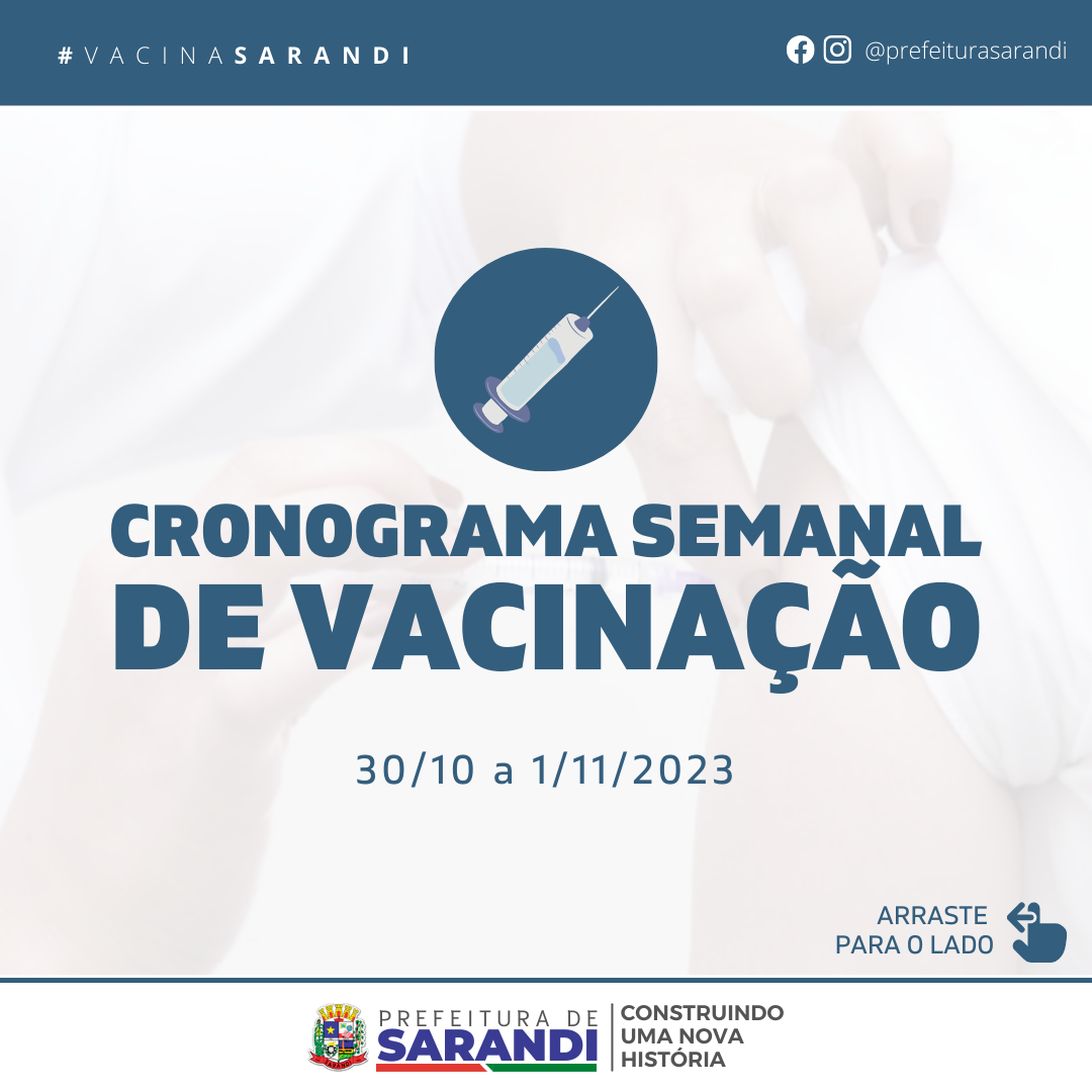 Cronograma Semanal de Vacinação - 30/10 a 1/11/2023