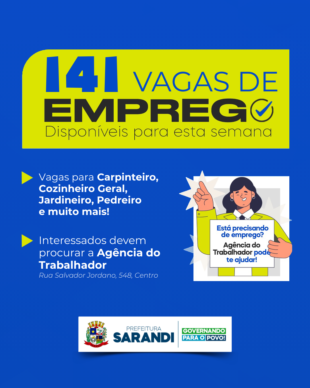 Agência do Trabalhador de Sarandi inicia a semana com 141 vagas de emprego