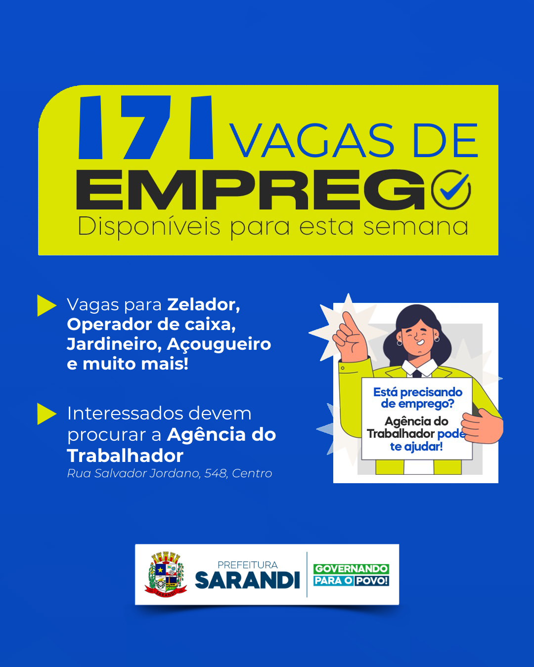 Agência do Trabalhador de Sarandi inicia semana com 171 vagas de emprego abertas