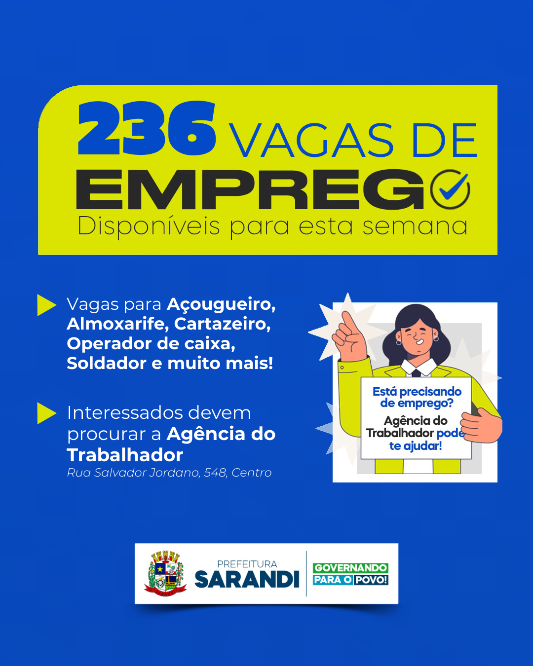 Agência do Trabalhador de Sarandi inicia a semana com 236 vagas de emprego