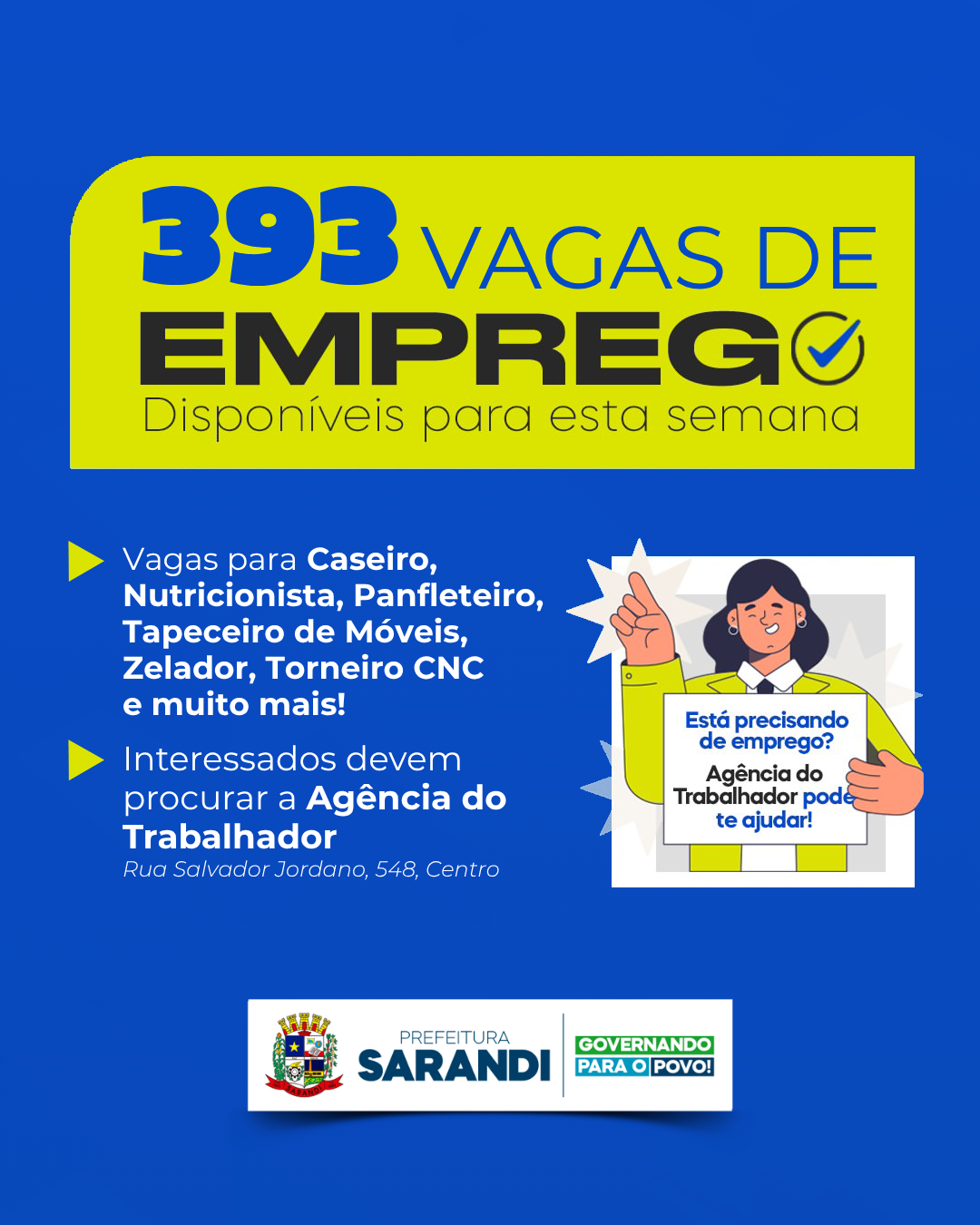 Agência do Trabalhador de Sarandi inicia a semana com 393 vagas de emprego disponíveis