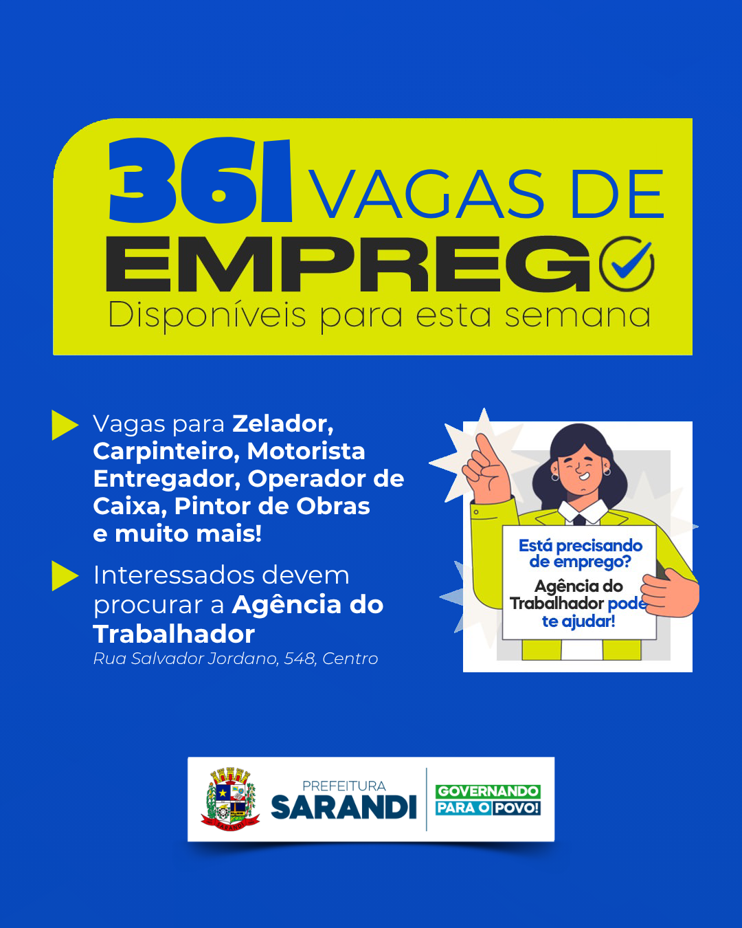 Agência do Trabalhador de Sarandi oferece 361 vagas nesta semana