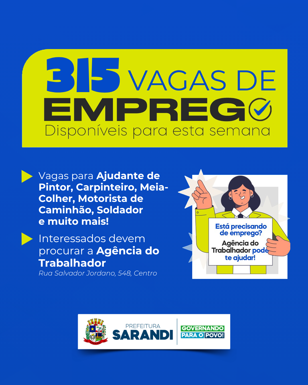 Agência do Trabalhador de Sarandi inicia semana com 315 vagas de emprego disponíveis