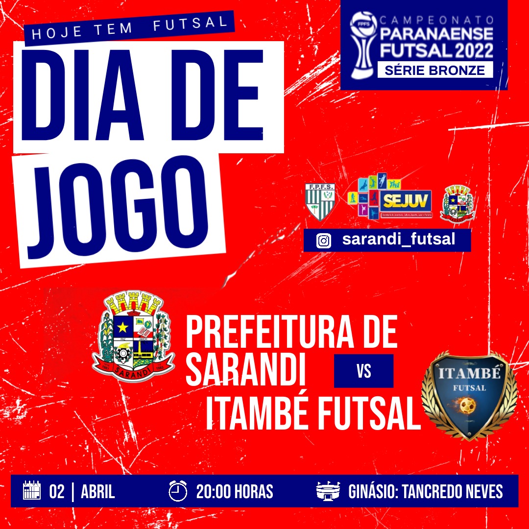 Futsal Masculino - Sarandi x Itambé FC - 02/04 às 20h