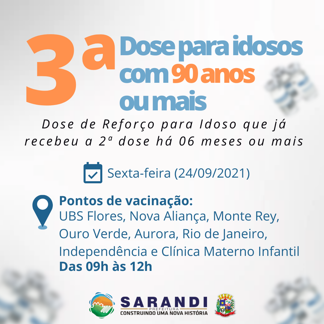 3ª dose para idosos com 90 anos ou mais - 24/09/2021
