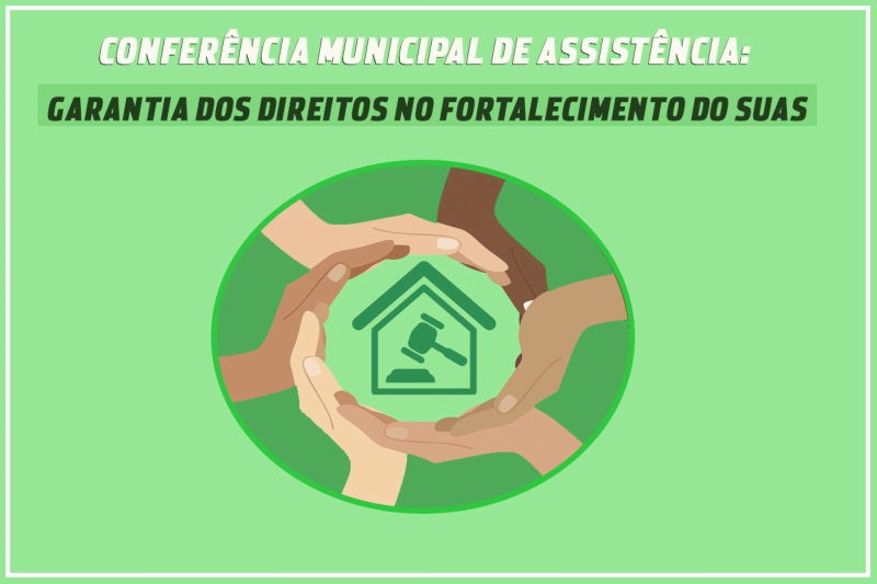 Conferência Municipal de Assistência Social