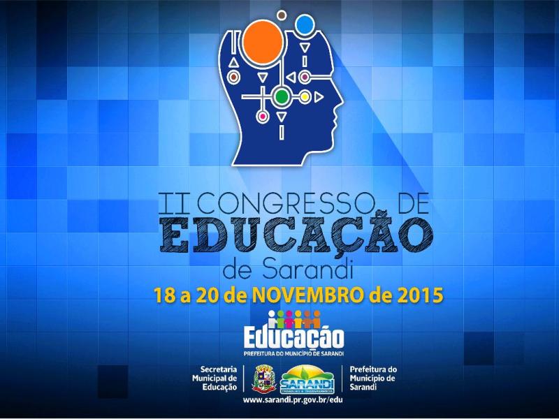 Sarandi realiza o II Congresso de Educação de Sarandi