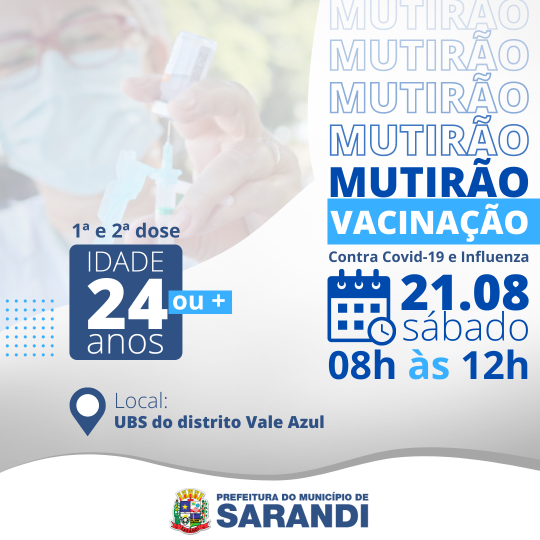 Mutirão de vacinação contra Covid-19 e Influenza - 21.08