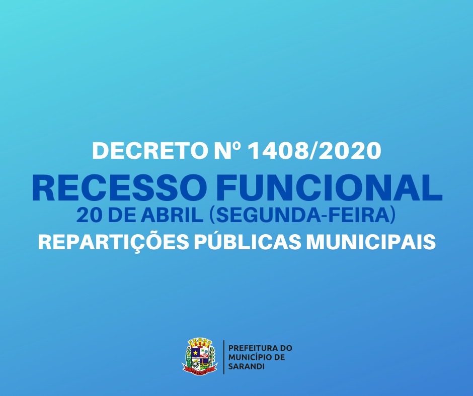 Prefeitura realiza recesso na próxima segunda-feira (20)