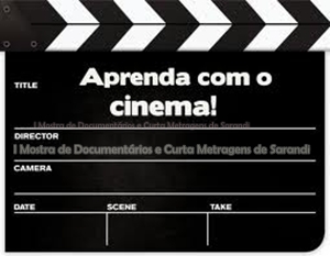 I Mostra de Documentários e Curtas Metragens de Sarandi