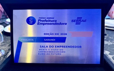 Sarandi se destaca e fica entre os finalistas do Prêmio Sebrae Prefeitura Empreendedora