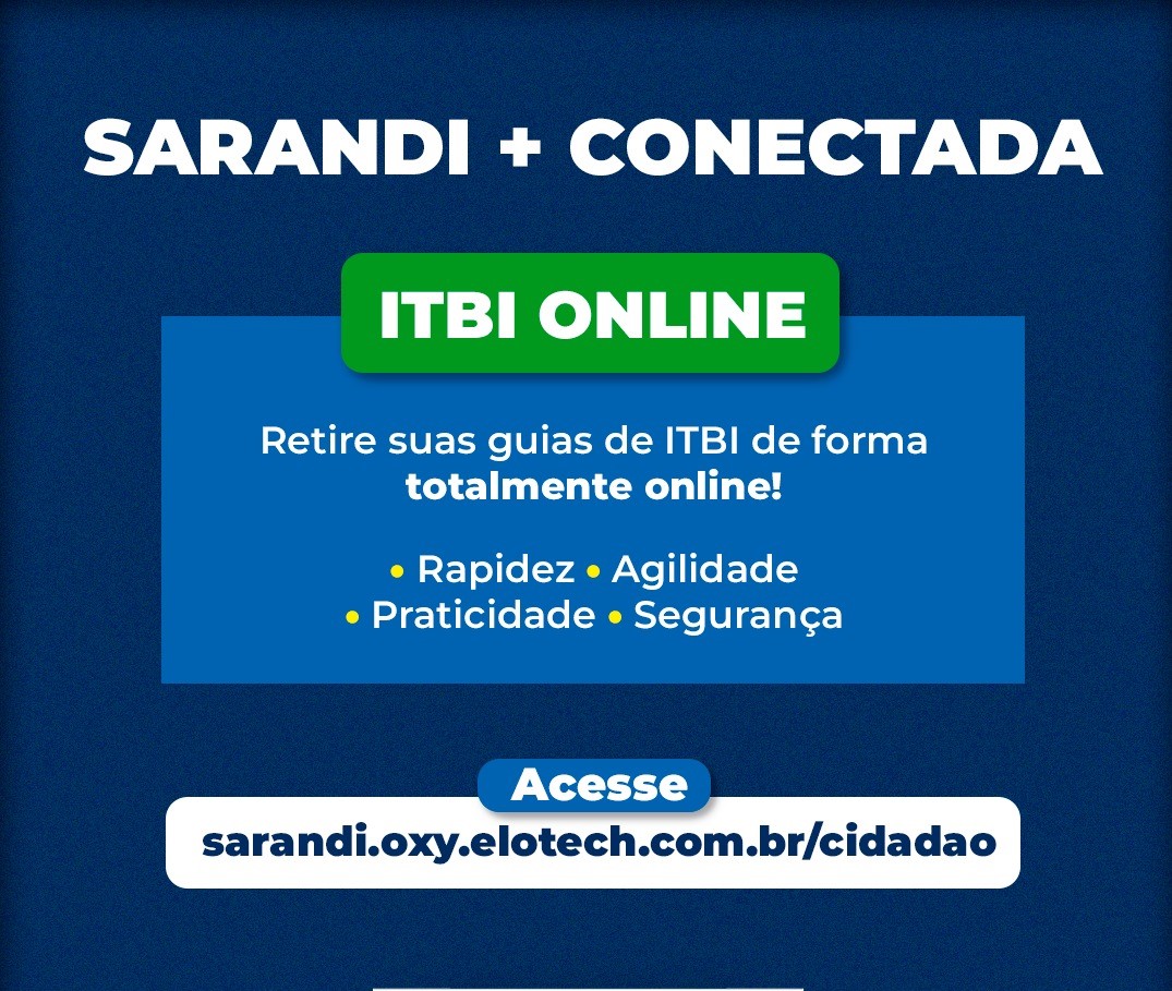 Prefeitura de Sarandi implanta ITBI online para agilizar processos e avança na modernização da gestão