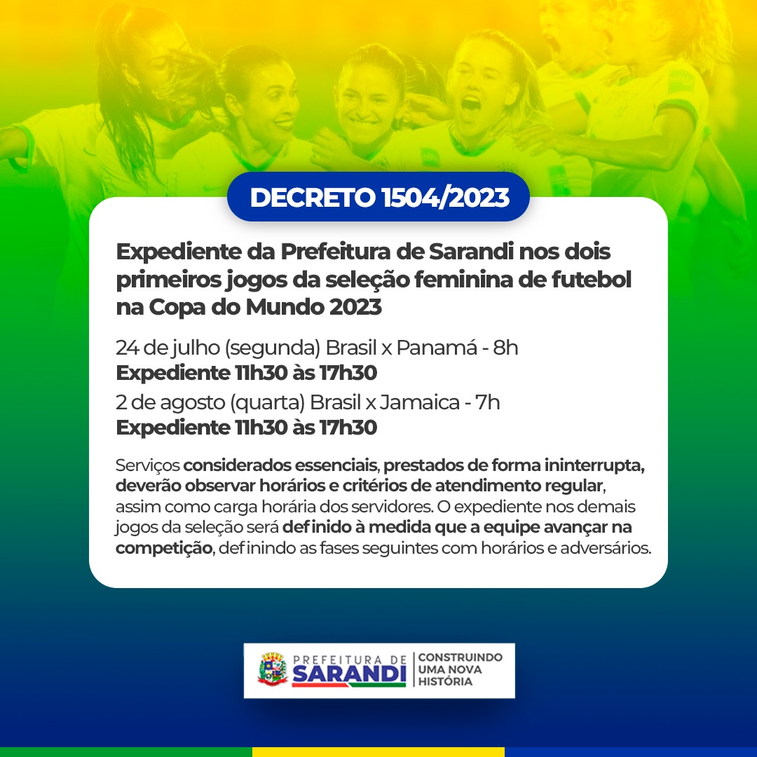 Decreto define expediente diferenciado na Prefeitura de Sarandi nos dias de jogos da seleção feminina na Copa do Mundo